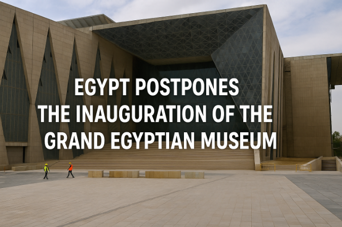 Egipto pospone la inauguración del Gran Museo Egipcio